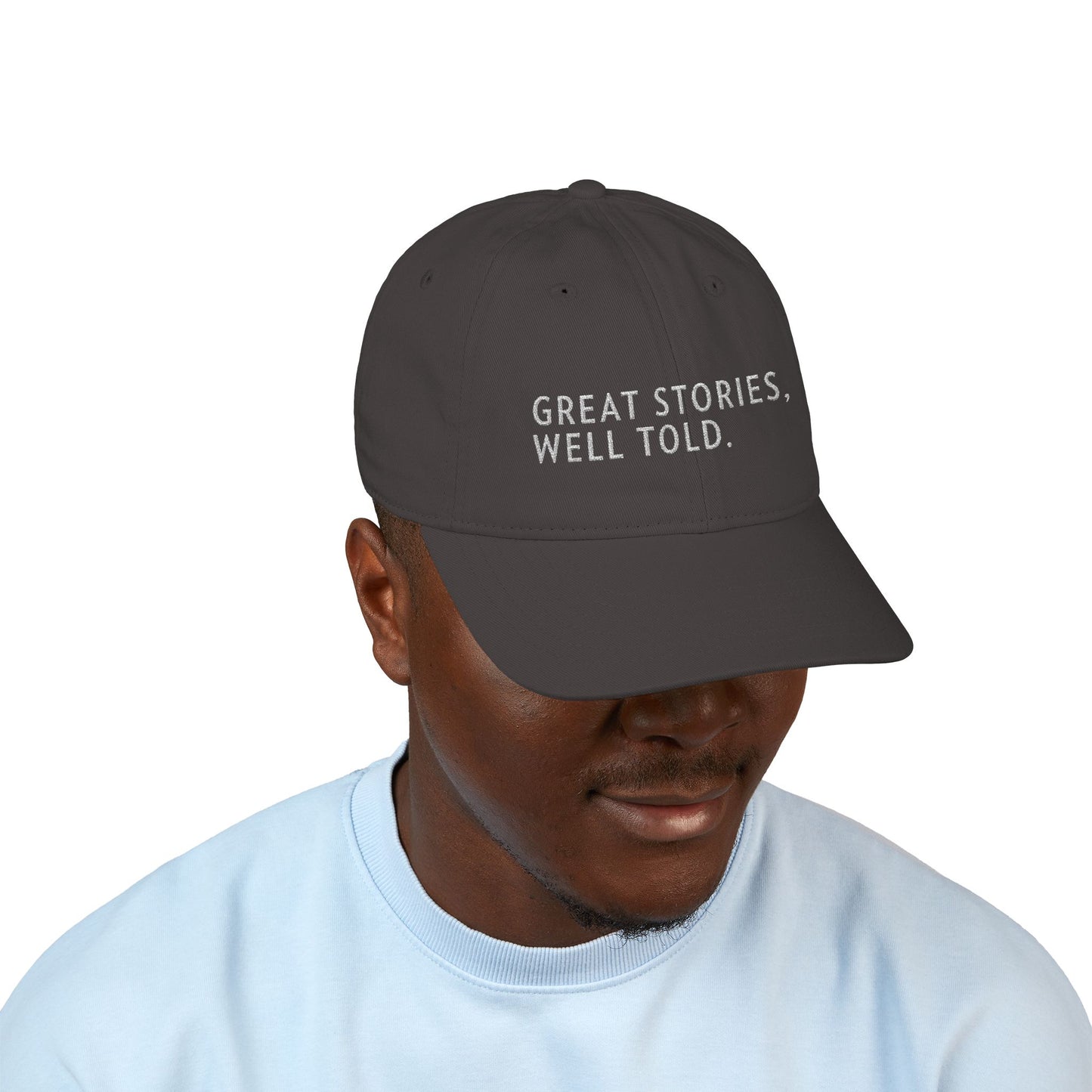Great Stories, Well Told. Embroidered Organic Baseball Cap