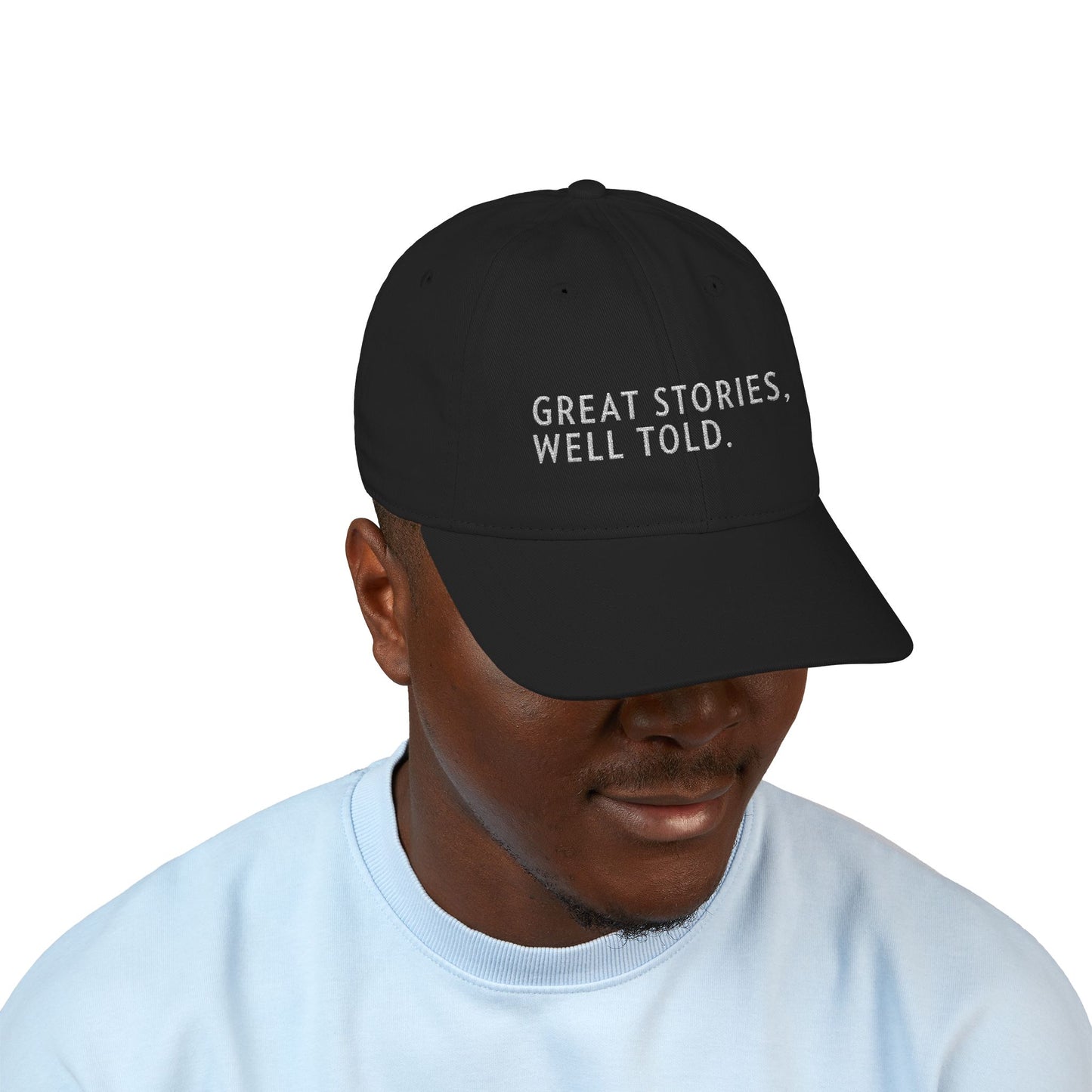 Great Stories, Well Told. Embroidered Organic Baseball Cap