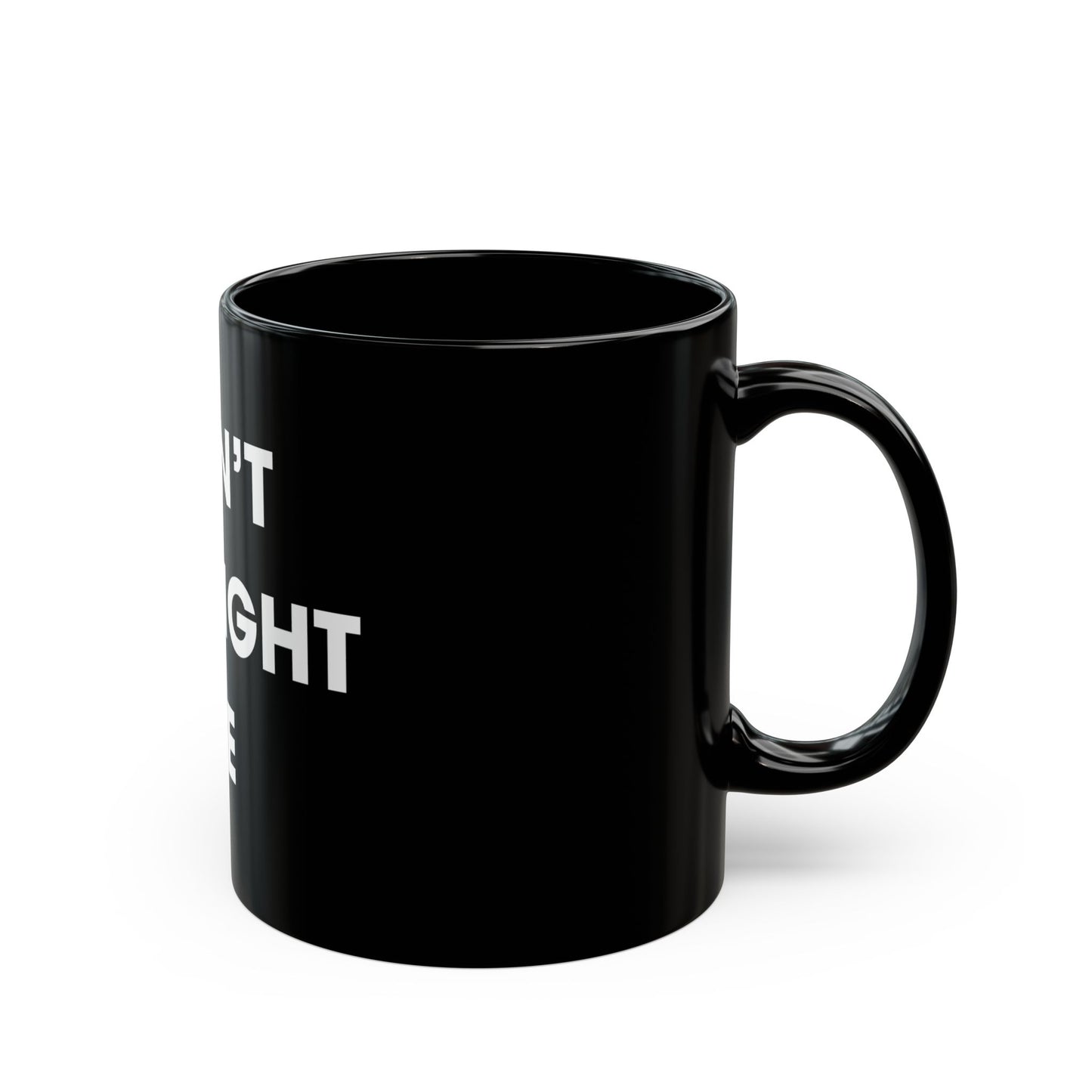 Don't Gaslight Me Mug