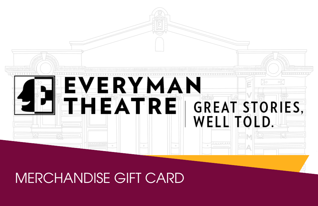 Everyman Theatre Merch Gift Card